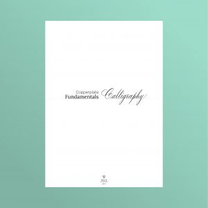 Fundamentals of Copperplate Calligraphy